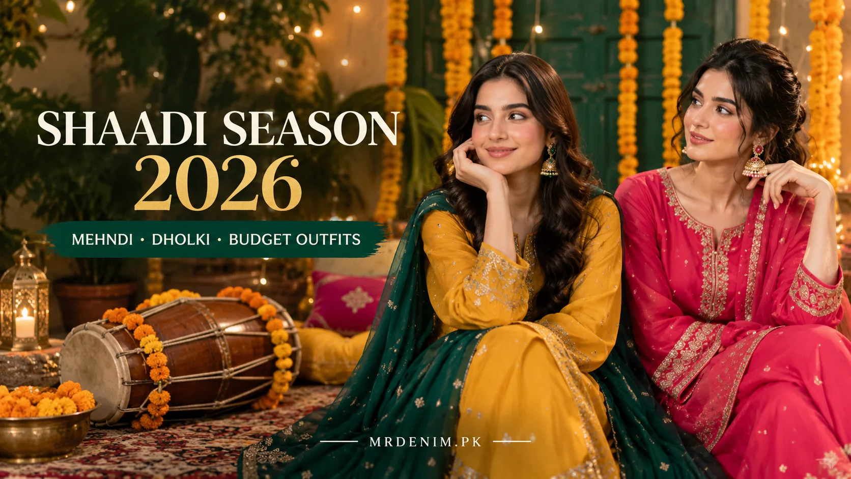 Shaadi Season 2026: Mehndi/Dholki Ke Liye Budget-Friendly Outfit Ideas